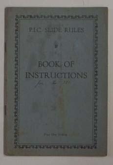 Book of instructions for the P.I.C. slide rules.