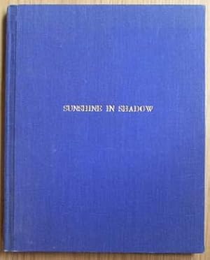 Seller image for Sunshine in shadow (history of the Association for the Blind 1895-1970). for sale by Lost and Found Books