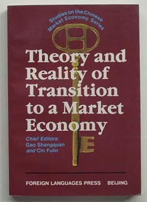 Image du vendeur pour Theory and reality of transition to a market economy. mis en vente par Lost and Found Books