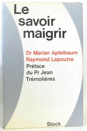 Image du vendeur pour Le savoir maigrir mis en vente par crealivres