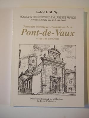 Image du vendeur pour Souvenirs Historiques et Traditionnels De Pont-De-Vaux et De Ses Environs mis en vente par Domifasol