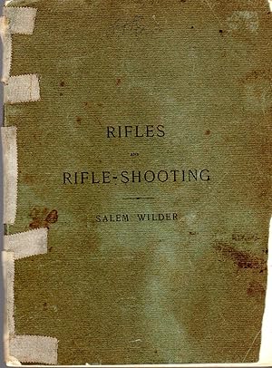 Rifles and Rifle-Shooting: a Lecture