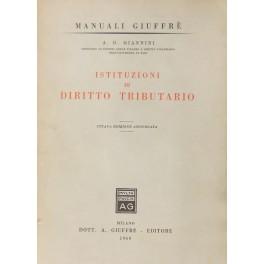 Seller image for Istituzioni di diritto tributario for sale by Libreria Antiquaria Giulio Cesare di Daniele Corradi