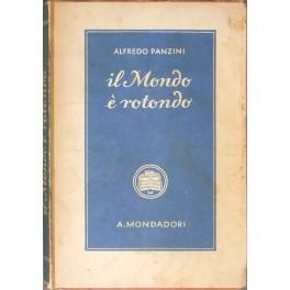 Imagen del vendedor de Il Mondo e rotondo a la venta por Libreria Antiquaria Giulio Cesare di Daniele Corradi