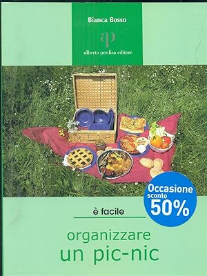 Seller image for E' facile organizzare un pic nic for sale by Librodifaccia