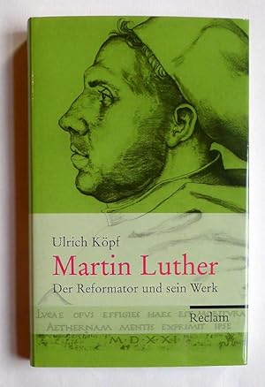 Bild des Verkufers fr Martin Luther. Der Reformator und sein Werk. zum Verkauf von Versandantiquariat Wolfgang Petry