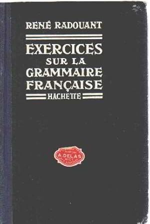 Seller image for Exercices sur la grammaire franaise for sale by librairie philippe arnaiz