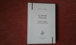 Le bûcher d'Hercule - Histoire, critique et théories littéraires