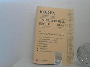 Kodex Unternehmensrecht. - Stand 1.10.2016! /(Reihe: Kodex österreichischen Rechts).