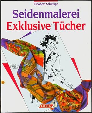 Seidenmalerei exklusive Tücher Elisabeth Schwinge