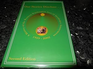 Our Stories Disclose - A History of the Western Washington Area of Alcoholics Anonymous 1939-2002