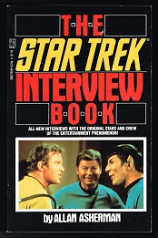 The Star Trek Interview Book (All-New Interviews with the Original Stars and Crew of the Entertai...