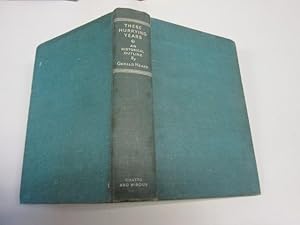 Seller image for These Hurrying Years. An Historical Outline 1900 1933. for sale by Goldstone Rare Books