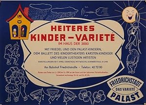 Heiteres Kinder-Varieté im Haus der 3000. Friedrichstadt - Palast - Weltstadtvariete.