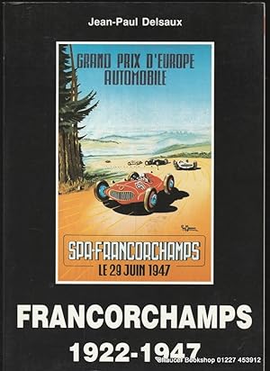 Image du vendeur pour FRANCORCHAMPS 1922-1947 mis en vente par Chaucer Bookshop ABA ILAB