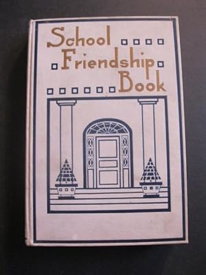 Seller image for SCHOOL FRIENDSHIP BOOK for sale by The Book Scot