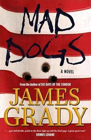 Seller image for Grady, James | Mad Dogs | Signed First Edition Copy for sale by VJ Books