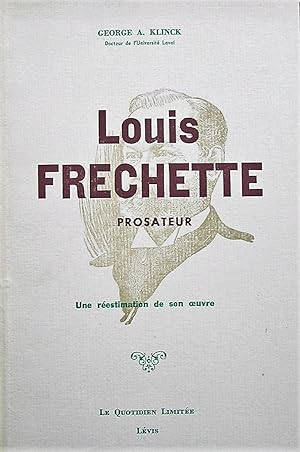 Louis Fréchette prosateur : Une réestimation de son oeuvre