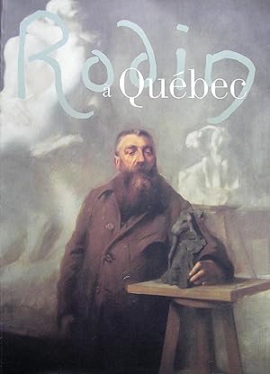 Rodin à Québec