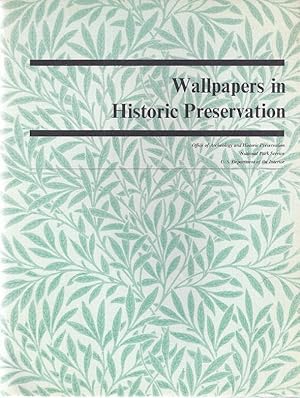Image du vendeur pour WALLPAPERS IN HISTORIC PRESERVATION mis en vente par Columbia Books, ABAA/ILAB, MWABA