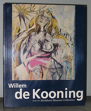 Image du vendeur pour Willem de Kooning from the Hirshhorn Museum Collection mis en vente par Exquisite Corpse Booksellers