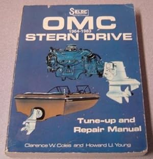 Immagine del venditore per Seloc's OMC Stern Drive: Tune-Up and Repair Manual 1964-1983 venduto da Books of Paradise