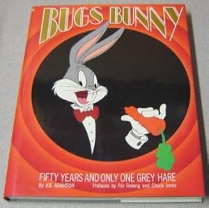 Bugs Bunny: Fifty (50) Years And Only One Grey Hare