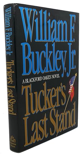 Imagen del vendedor de TUCKER'S LAST STAND a la venta por Rare Book Cellar