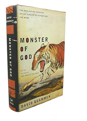 Imagen del vendedor de MONSTER OF GOD : The Man-Eating Predator in the Jungles of History and the Mind a la venta por Rare Book Cellar