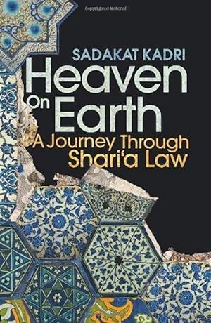 Immagine del venditore per Heaven on Earth: A History of Sharia Law venduto da M.Roberts - Books And ??????