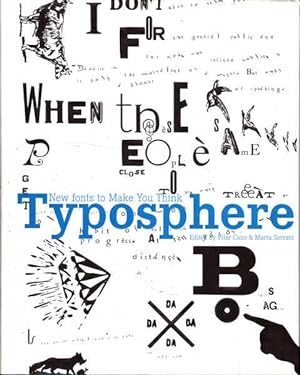 Imagen del vendedor de Typosphere: New Fonts to Make You Think a la venta por Goulds Book Arcade, Sydney