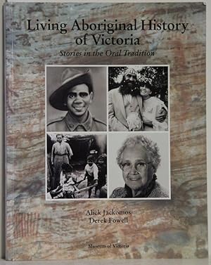 Seller image for Living Aboriginal History of Victoria. Stories in the Oral Tradition. for sale by Antiquariat  Braun