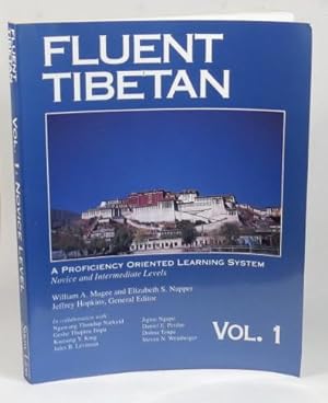 Seller image for Fluent Tibetan: A Proficiency Oriented Learning System. Novice and Intermediate Levels. [Volume 1] for sale by Renaissance Books, ANZAAB / ILAB