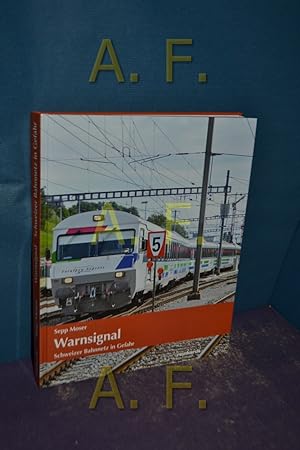 Bild des Verkufers fr Warnsignal - Das Schweizer Bahnnetz in Gefahr zum Verkauf von Antiquarische Fundgrube e.U.