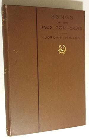 SONGS OF THE MEXICAN SEAS.