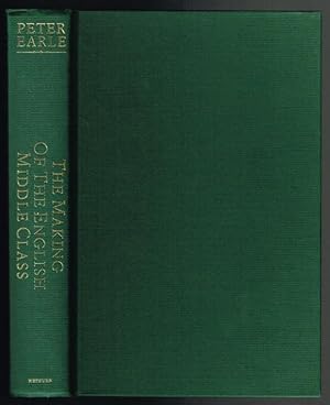 The Making of the English Middle Class: Business, Society and Family Life in London 1660-1730