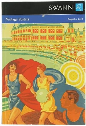 VINTAGE POSTERS. Public Auction Sale 2220. Wednesday August 4, 2010 at 2:00 PM.: