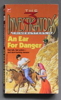 Seller image for AN EAR FOR DANGER: The 3 Investigators ( Fifth; Book #5 / Five in the Crimebusters series) for sale by Comic World