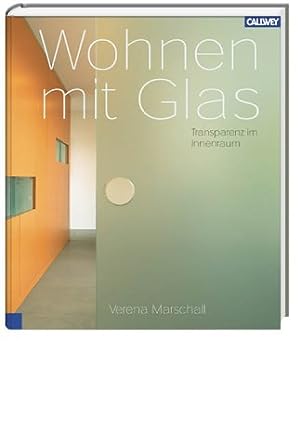 Wohnen mit Glas -Transparenz im Innenraum