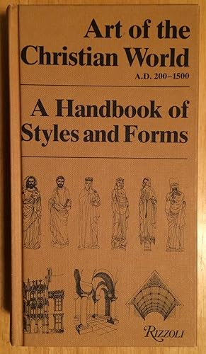 Seller image for Art of the Christian World A.D. 200-1500. A Handook of Styles and Forms for sale by Lucky Panther Books