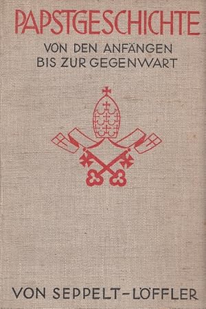 Image du vendeur pour Papstgeschichte von den Anfngen bis zur Gegenwart. mis en vente par Versandantiquariat Nussbaum