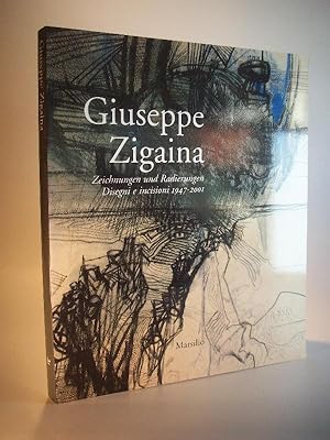 Giuseppe Zigaina / Zeichnungen und Radierungen / Disegni e incisioni 1947 -2001