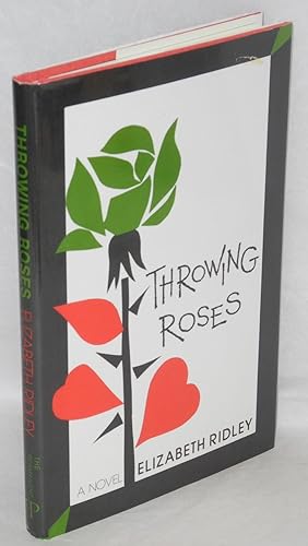 Imagen del vendedor de Throwing roses a la venta por Bolerium Books Inc.