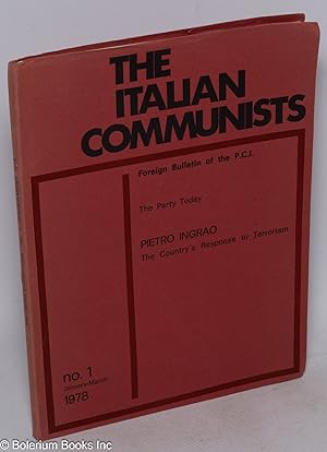 The Italian communists; No. 1, Jan.-Mar. 1978 foreign bulletin of the P.C.I.