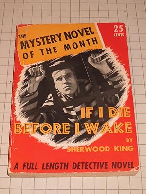 Immagine del venditore per If I Should Die Before I Wake (The Mystery Novel of the Month) Signed venduto da rareviewbooks