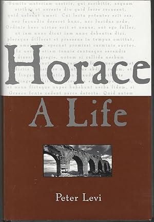 Imagen del vendedor de Horace: A Live a la venta por Dorley House Books, Inc.