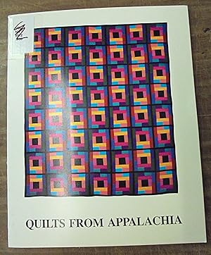 Seller image for Quilts from Appalachia: An Exhibition Sponsored by the Palmer Museum of Art, Penn State, and Central Pennsylvania Village Crafts, Inc for sale by Mullen Books, ABAA