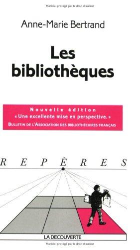 Seller image for Les bibliothques for sale by crealivres