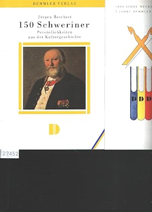 150 Schweriner Persönlichkeiten aus der Kulturgeschichte