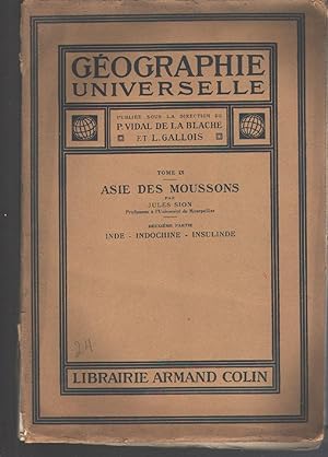Inde - Indochine - Insulinde Asie des Moussons Geographie Universelle